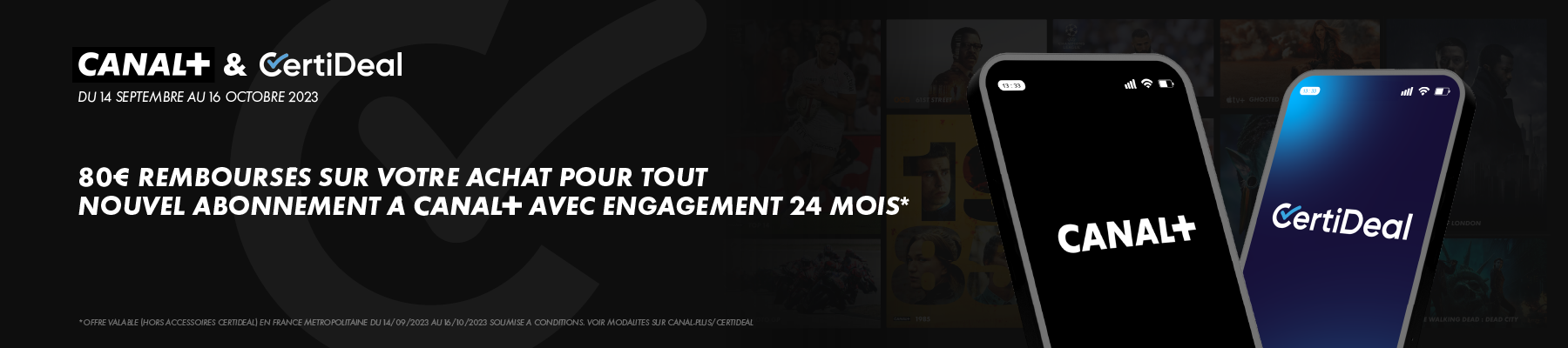 Offre exclusive Canal+ & CertiDeal